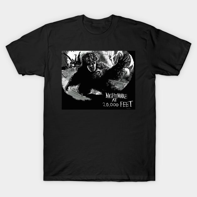 Nightmare at 20,000 feet T-Shirt by DougSQ